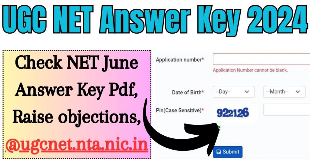 यूजीसी नेट उत्तर कुंजी 2024: नेट जून उत्तर कुंजी पीडीएफ देखें, आपत्तियां दर्ज करें, @ugcnet.nta.nic.in