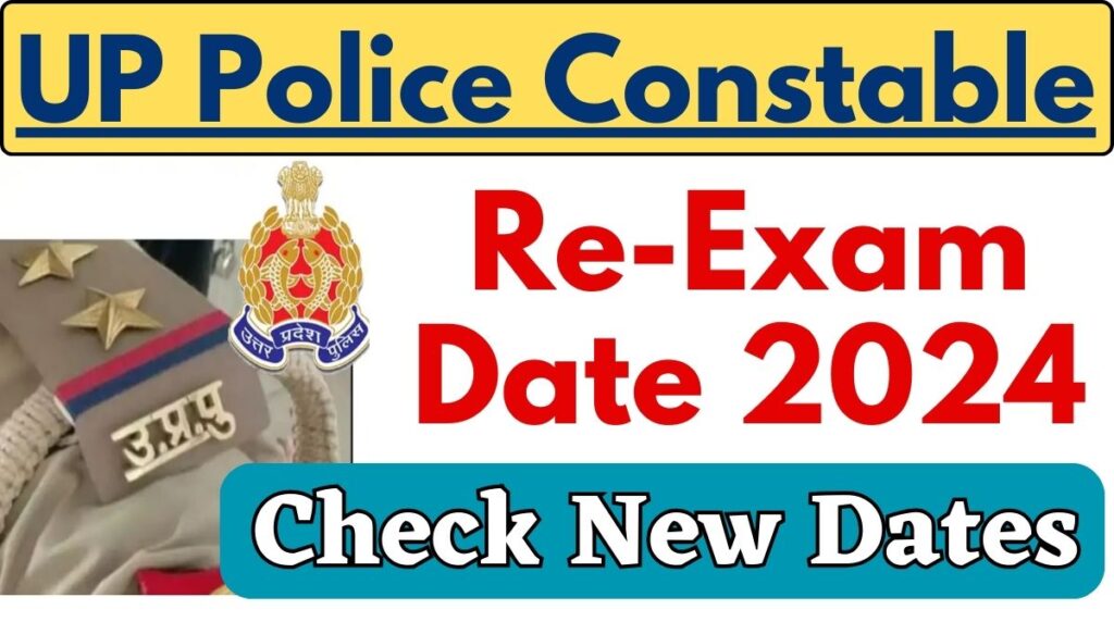 UP Police Constable Re-Exam 2024: क्या 20 और 21 जून? 6 महीने के भीतर होगा एग्जाम, जानें लेटेस्ट अपडेट